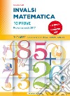 INVALSI matematica. Per la 3ª classe della Scuola media. Con e-book. Con espansione online libro di Corticelli Giulio