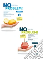 No problem! Per la Scuola media. Con e-book. Con espansione online. Vol. 2: Aritmetica e Geometria libro