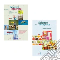 Scienze integrate. Chimica, scienze della terra, biologia. Con enogastronomia. Per gli Ist. professionali. Con e-book. Con espansione online libro