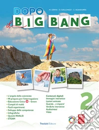 Dopo il big bang. Per la Scuola media. Con e-book. Con espansione online. Vol. 2 libro