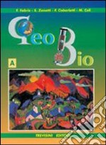 Geo bio. AB Progetto Igea. Per gli Ist. Tecnici commerciali libro