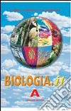 Biologia.it. Con quaderno. Vol. A. Per i Licei e gli Ist. Magistrali libro di Carrozza M. Antonietta Fabris Franca Zanetti Silvia