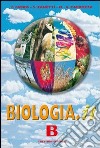 Biologia.it. Vol. B. Per i Licei e gli Ist. Magistrali libro