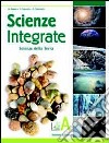 Scienze integrate. Vol. A: Scienze della terra. Per le Scuole superiori. Con espansione online libro