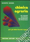 Chimica agraria. Per gli Ist. Tecnici agrari libro di Sicheri Giuseppe