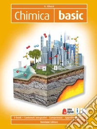 Chimica. Basic. Per il biennio degli Ist. tecnici e professionali