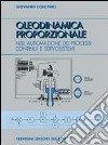 Oleodinamica proporzionale. Per gli Ist. Tecnici industriali libro