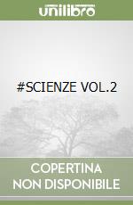 #SCIENZE VOL.2 libro