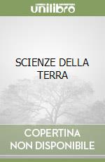 SCIENZE DELLA TERRA