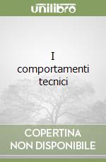 I comportamenti tecnici libro