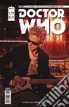 Doctor Who. Le nuove avventure del dodicesimo dottore. Vol. 23 libro di Mann George Laclaustra Mariano