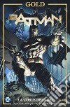 La corte dei gufi. Batman. Ediz. integrale libro