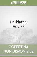 Hellblazer. Vol. 77 libro