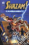 Cambiamenti. Shazam libro