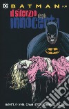 Il silenzio degli innocenti. Batman libro