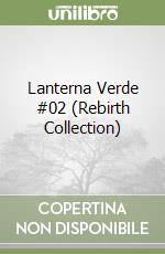 Lanterna Verde #02 (Rebirth Collection) libro