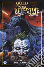 Facce della morte. Batman detective comics libro