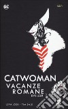 Vacanze romane. Catwoman libro