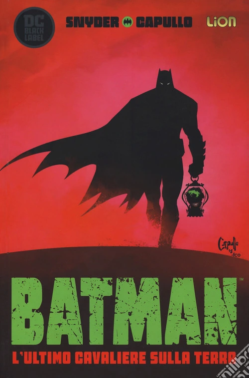 L'ultimo cavaliere sulla terra. Batman. Vol. 1