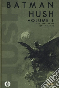 Hush. Batman. Vol. 1