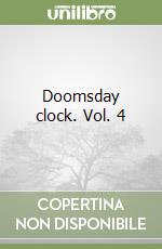 Doomsday clock. Vol. 4