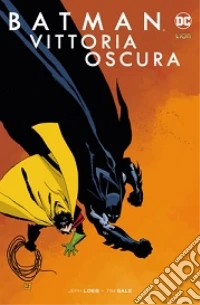 Vittoria oscura. Batman libro