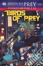 Harley Quinn e le Birds of prey. Birds of prey collection