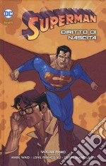 Superman. Diritto di nascita. Vol. 1 libro