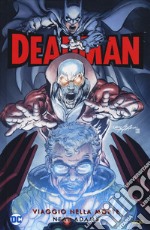 Viaggio nella morte. Deadman libro