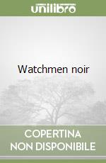 Watchmen noir libro