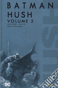 Hush. Batman. Vol. 2