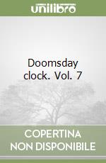 Doomsday clock. Vol. 7
