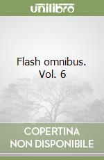 Flash omnibus. Vol. 6 libro