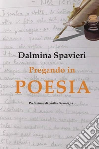 Pregando in poesia libro