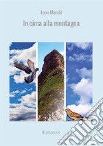 In cima alla montagna libro