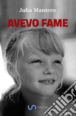 Avevo fame libro