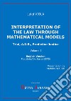 Interpretation of the law through mathematical models. Trial, A.D.R., predictive justice libro