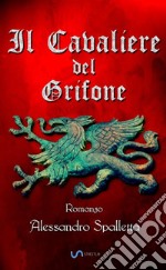 Il cavaliere del grifone libro