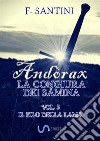 Andòrax. La congiura dei sàmina. Vol. 5: Il filo della lama libro di Santini F.