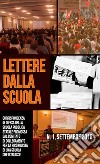 Lettere dalla scuola (2018). Vol. 1: Settembre libro