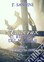 Andòrax. Il ritorno del nahysmi. Vol. 3: A duratura difesa libro