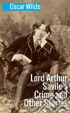 Lord Arthur Savile's crime and other stories libro