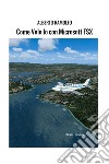 Come volo io con Microsoft FSX libro di Ramolfo Alberto