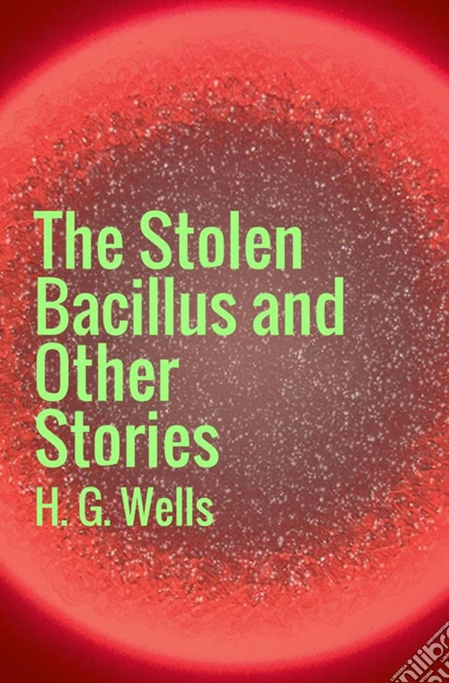 The stolen bacillus