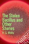 The stolen bacillus libro