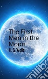 The first men in the Moon libro