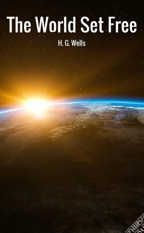 The world set free