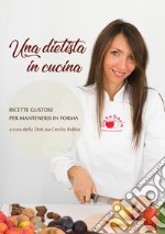 Una dietista in cucina libro