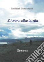 L'amore oltre la vita