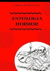 Antologia horror libro di Palumbo Giancarlo